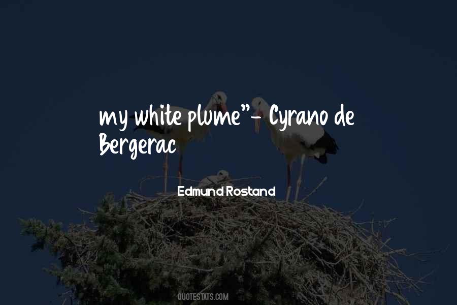 Edmund Rostand Quotes #59069 Edmund Rostand Quotes #59069