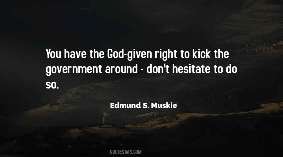Edmund S. Muskie Quotes #14784
