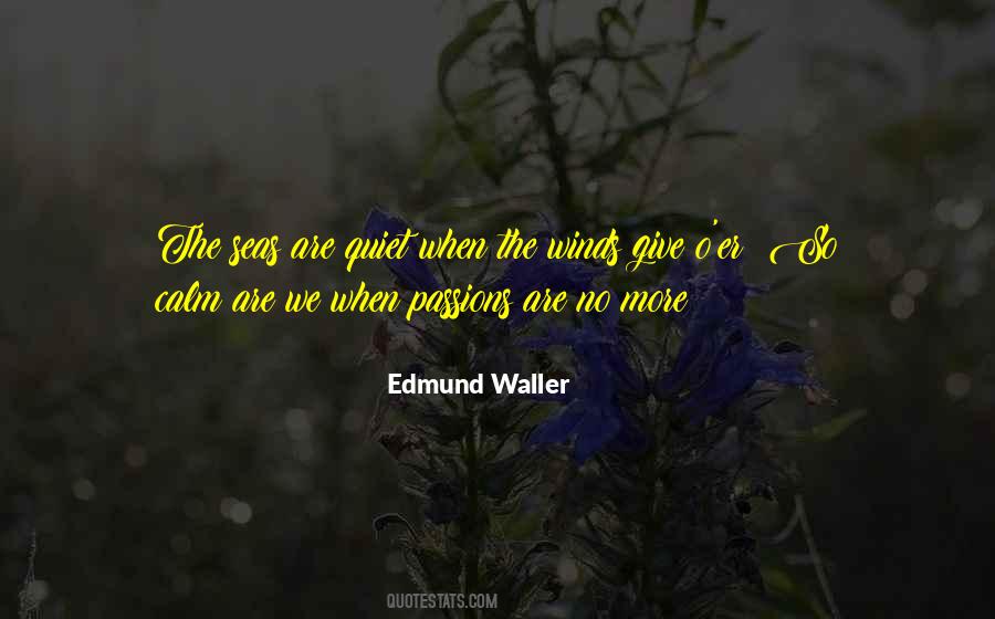 Edmund Waller Quotes #112954