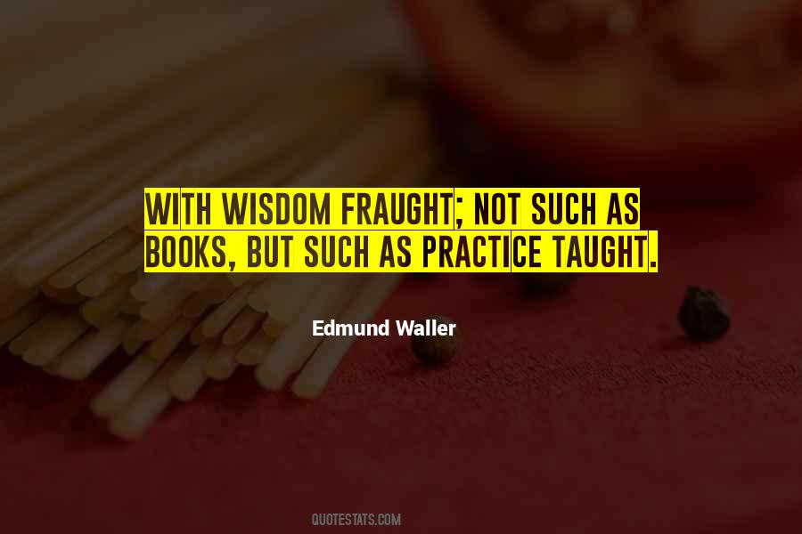 Edmund Waller Quotes #1797810