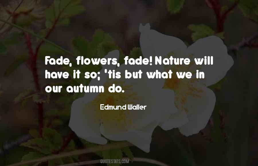Edmund Waller Quotes #474971
