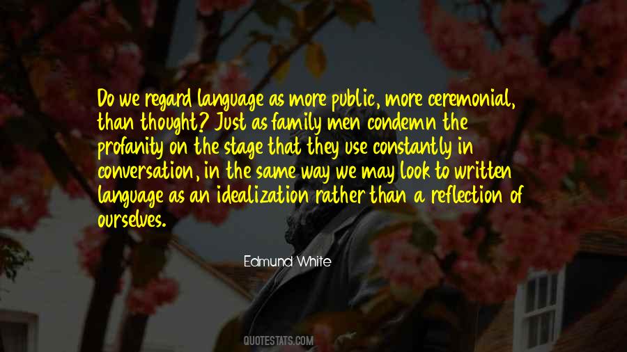 Edmund White Quotes #1222802