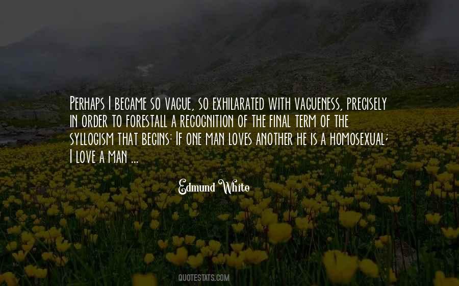 Edmund White Quotes #1714801