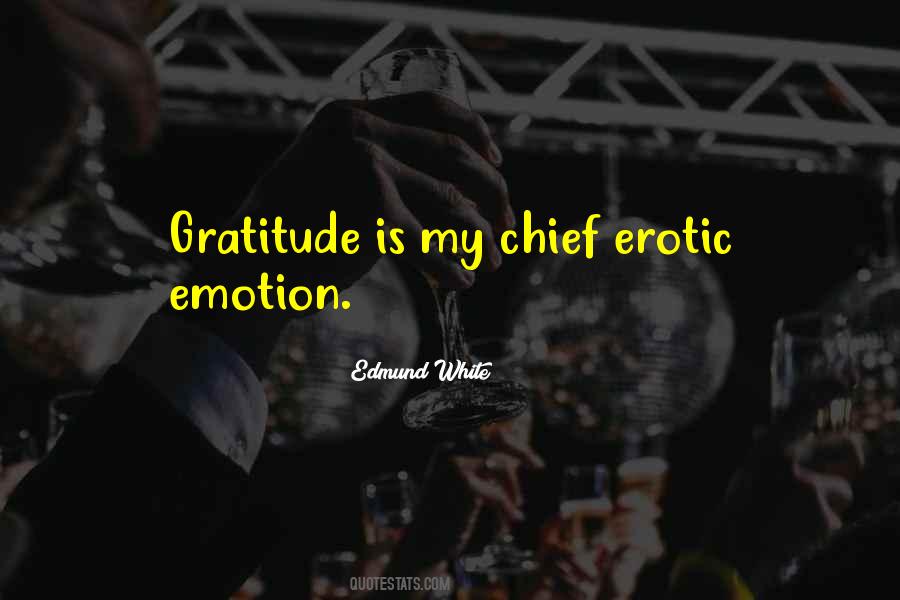 Edmund White Quotes #1736838