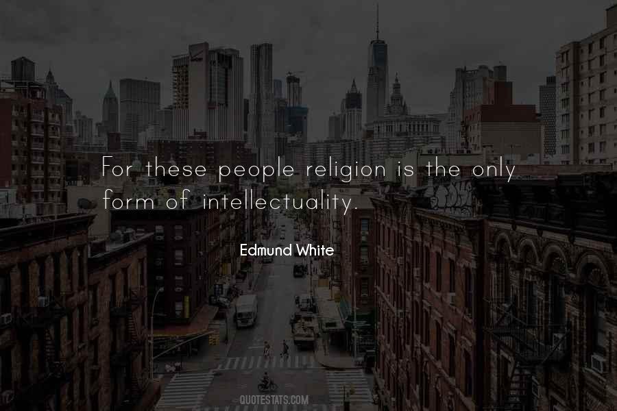 Edmund White Quotes #179775