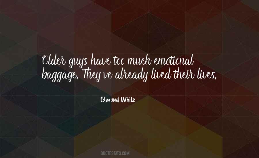Edmund White Quotes #229517
