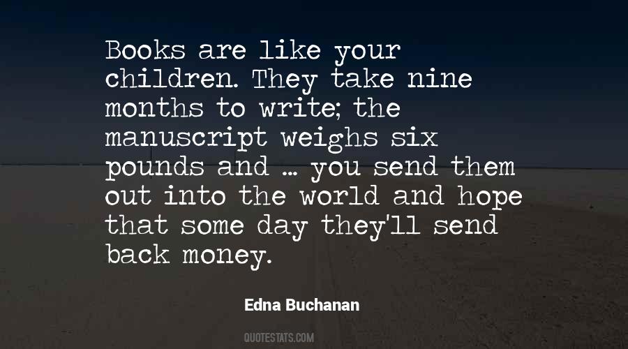 Edna Buchanan Quotes #1073232