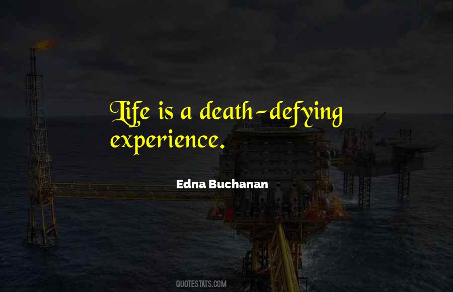 Edna Buchanan Quotes #157921