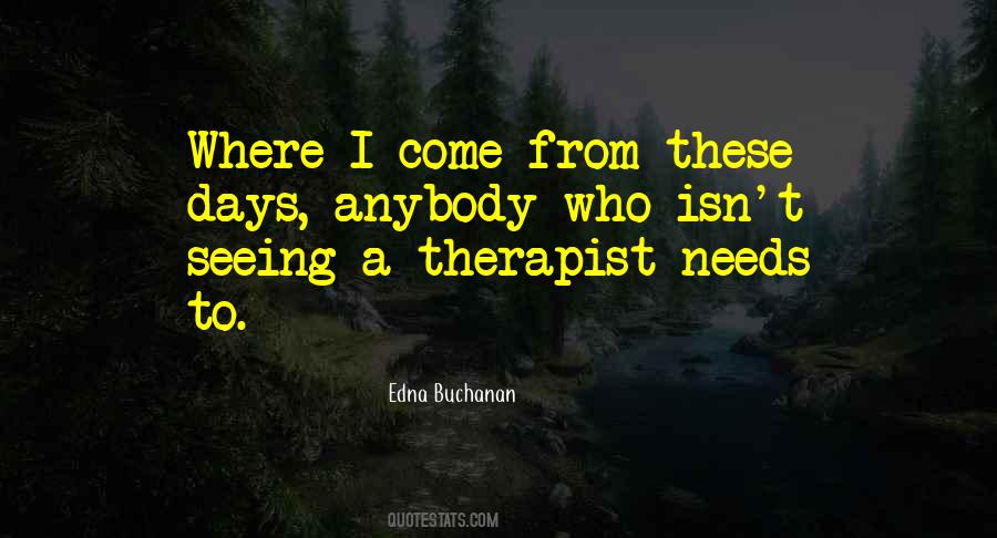 Edna Buchanan Quotes #830679