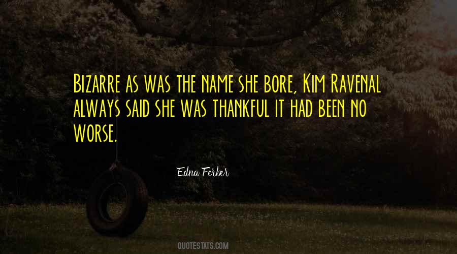 Edna Ferber Quotes #1226630