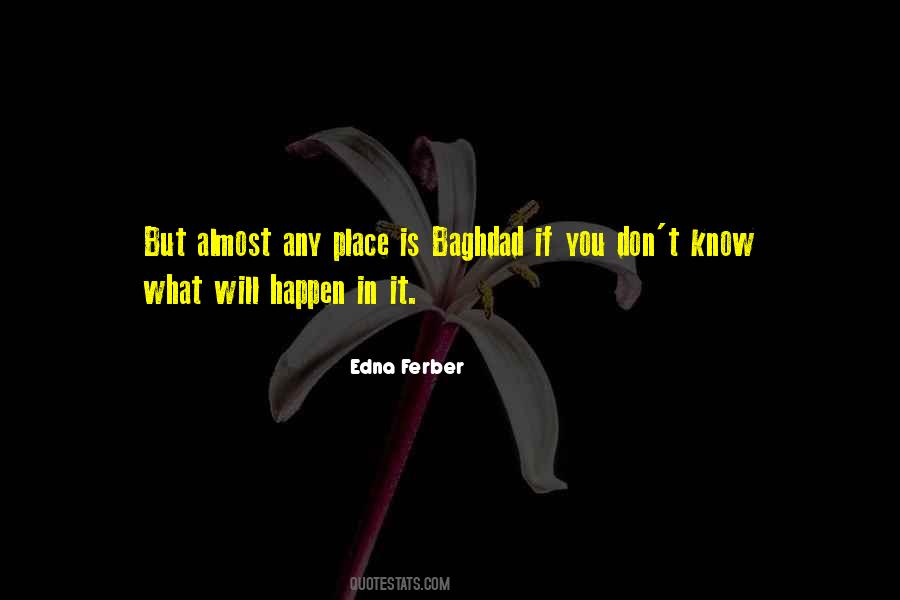 Edna Ferber Quotes #1332948