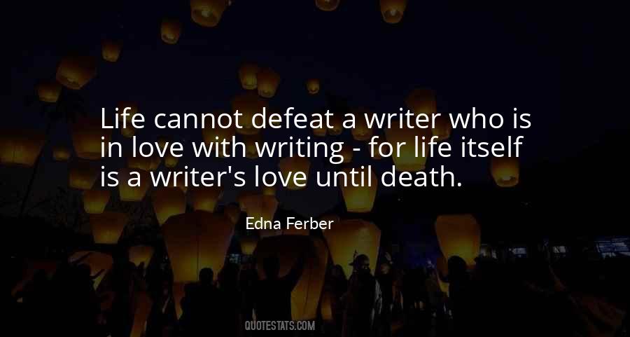 Edna Ferber Quotes #1483519