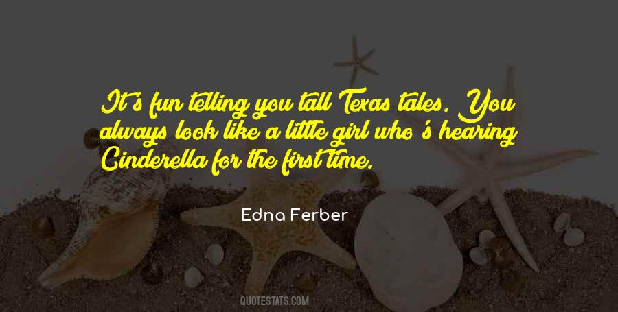 Edna Ferber Quotes #1509566