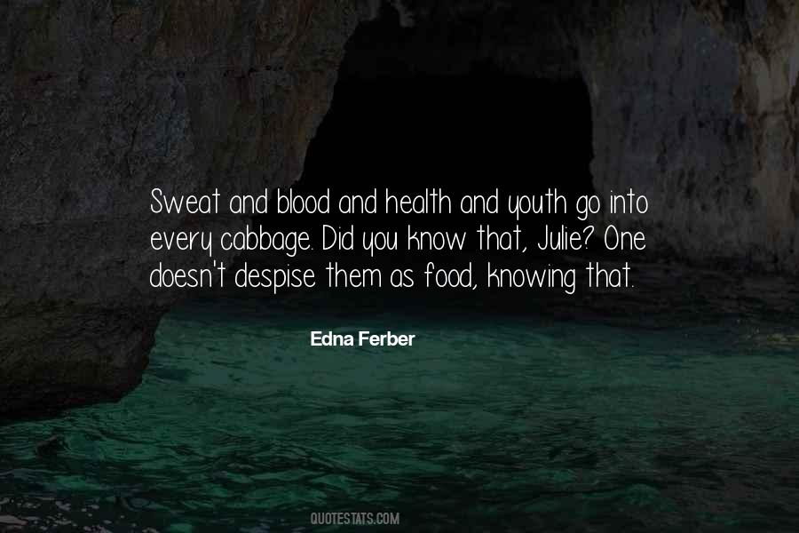 Edna Ferber Quotes #330831