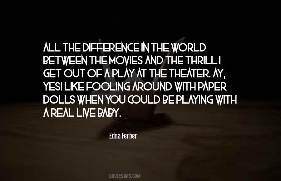 Edna Ferber Quotes #50459