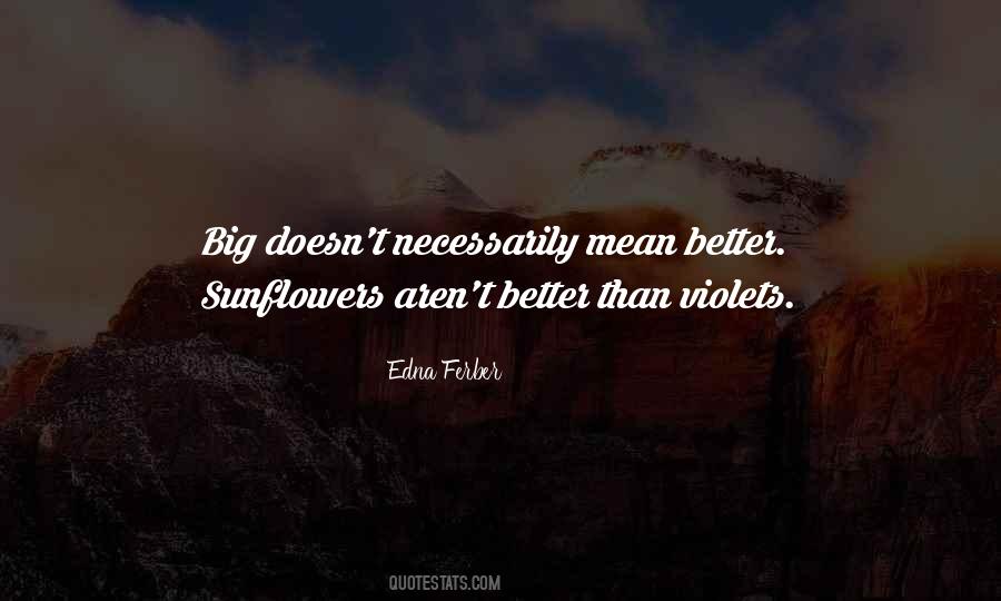 Edna Ferber Quotes #658089