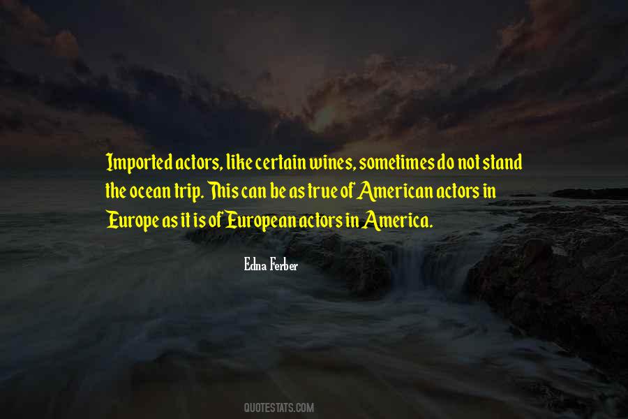 Edna Ferber Quotes #945374