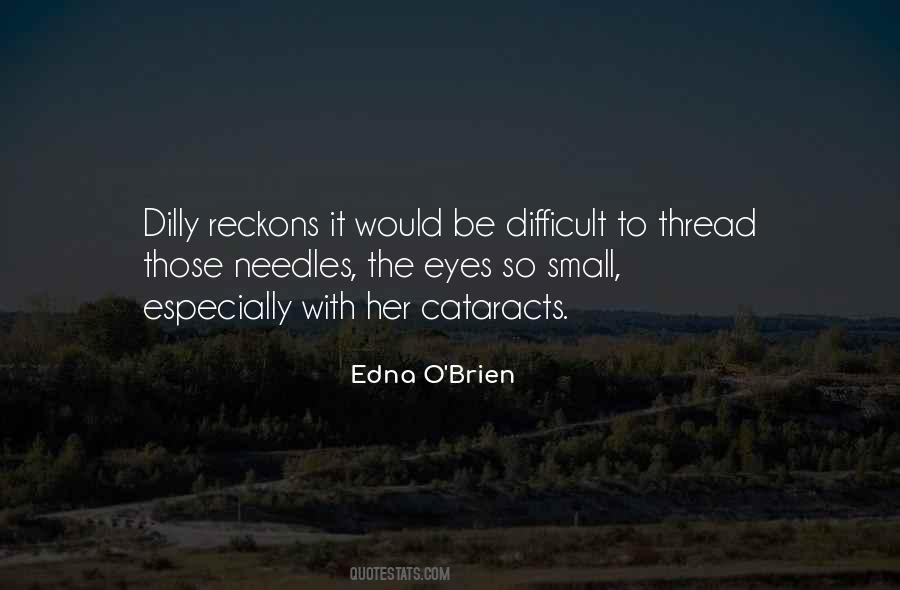 Edna O'Brien Quotes #1658120