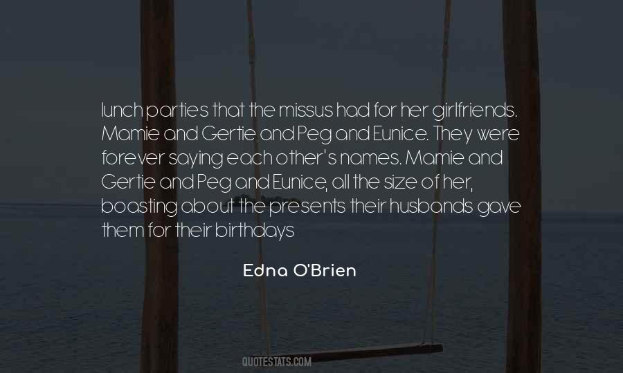 Edna O'Brien Quotes #1695080