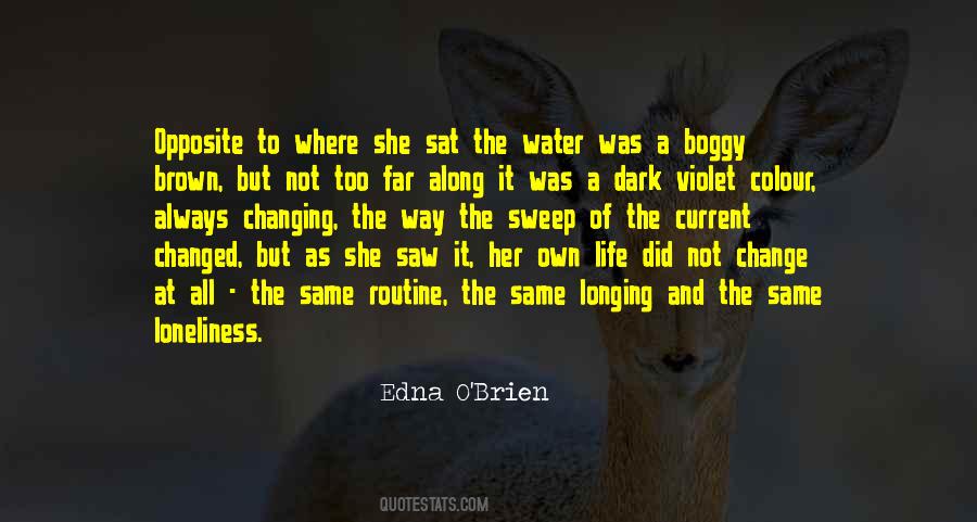 Edna O'Brien Quotes #392553