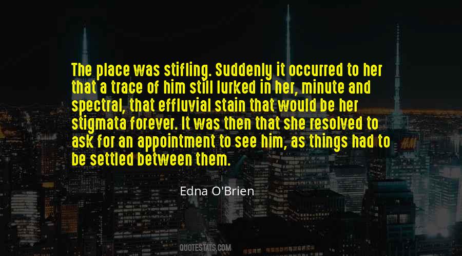 Edna O'Brien Quotes #93489