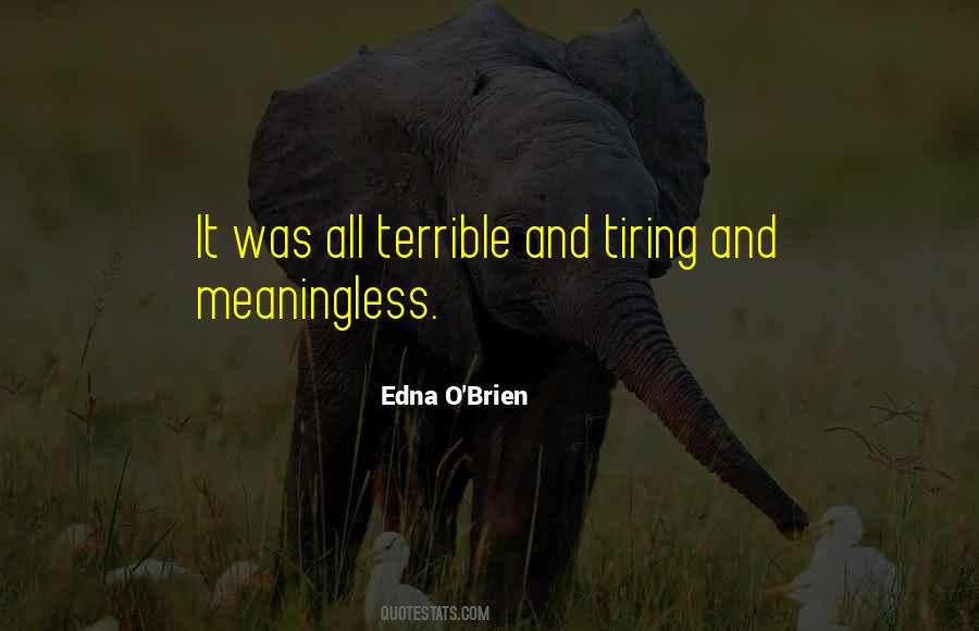 Edna O'Brien Quotes #996953