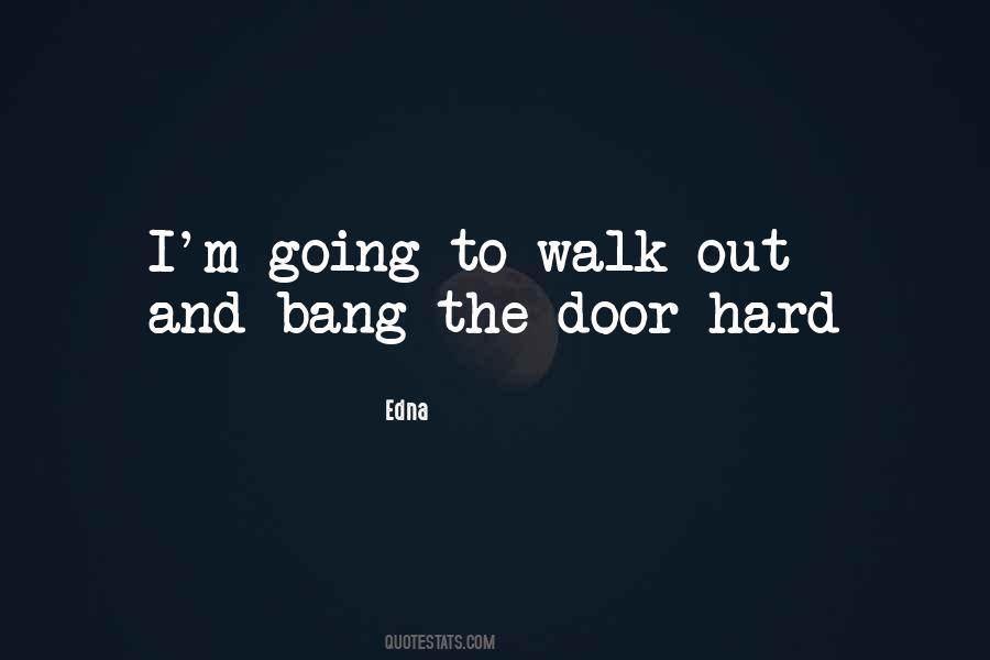 Edna Quotes #101857