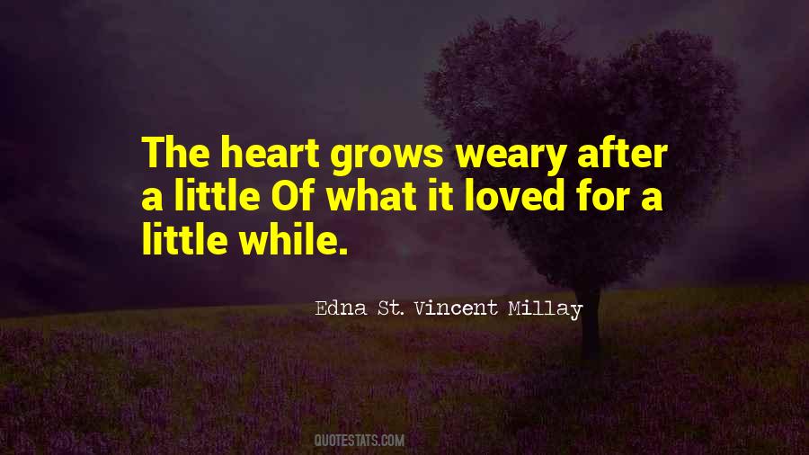 Edna St. Vincent Millay Quotes #1103634