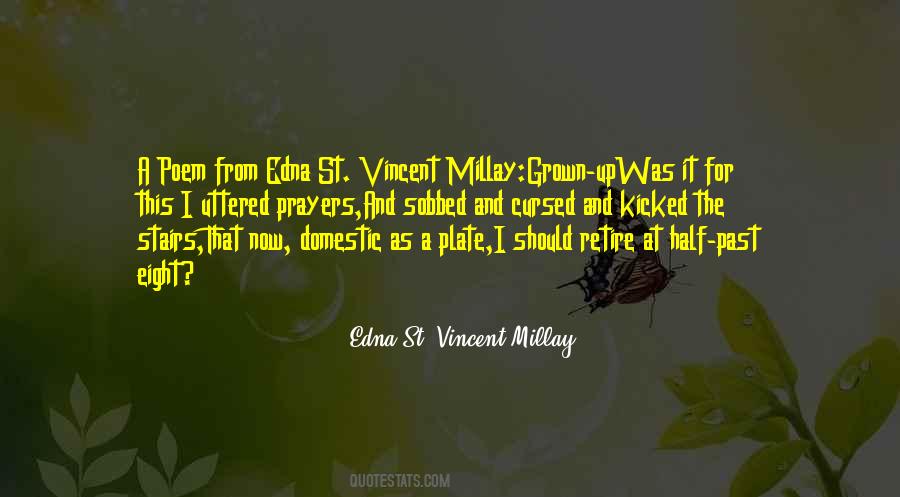 Edna St. Vincent Millay Quotes #1343392