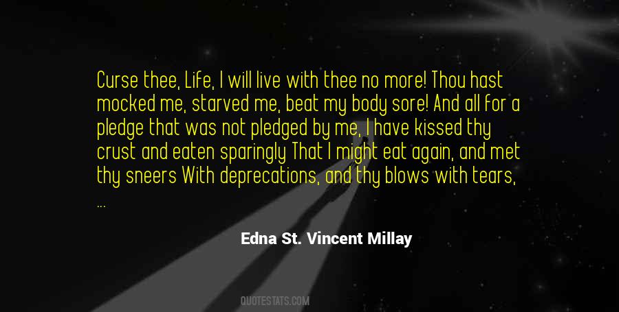 Edna St. Vincent Millay Quotes #1353544