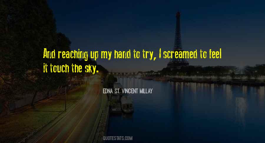 Edna St. Vincent Millay Quotes #1404762