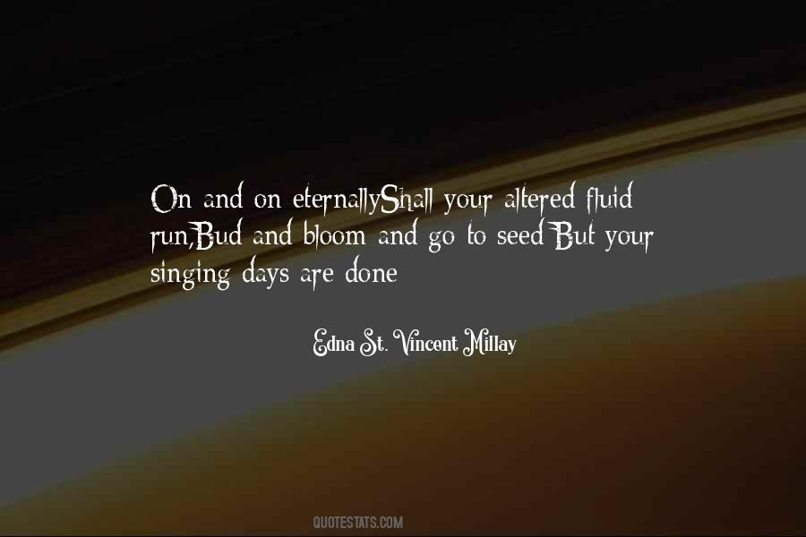 Edna St. Vincent Millay Quotes #14555