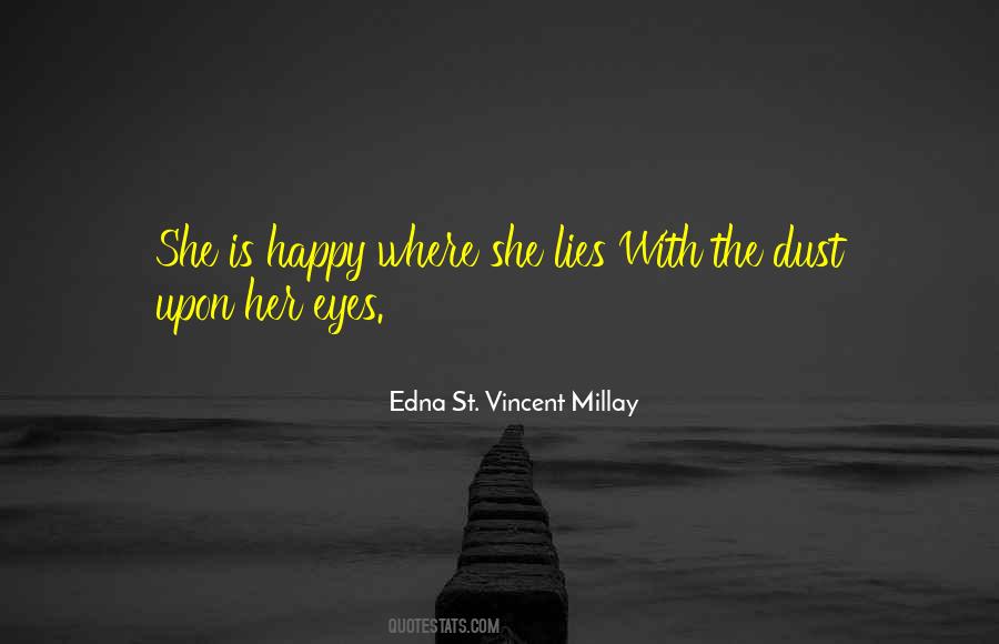 Edna St. Vincent Millay Quotes #1548506