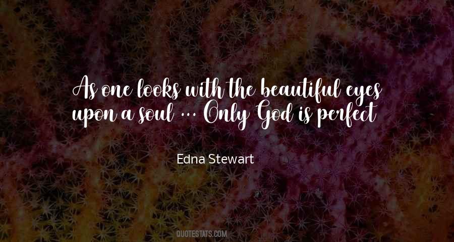 Edna Stewart Quotes #66790