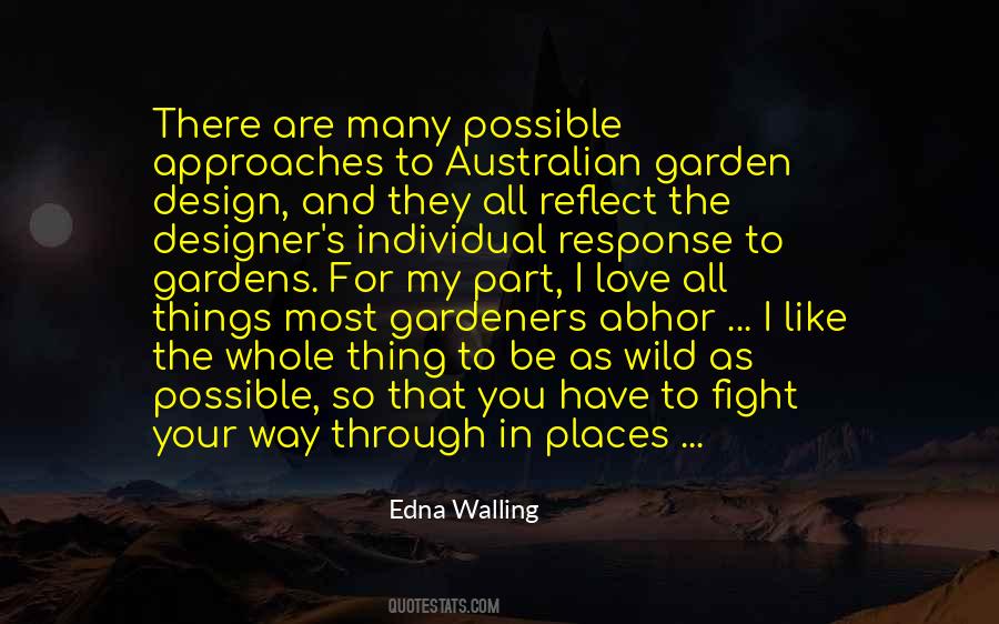 Edna Walling Quotes #342883