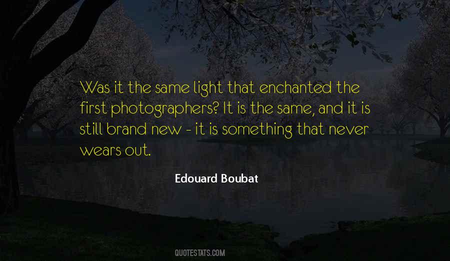 Edouard Boubat Quotes #921873