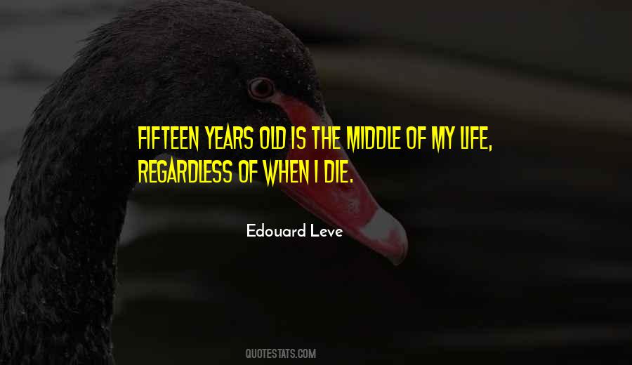 Edouard Leve Quotes #1213906
