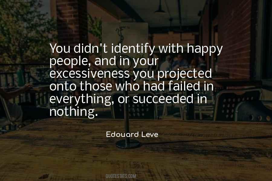 Edouard Leve Quotes #139463