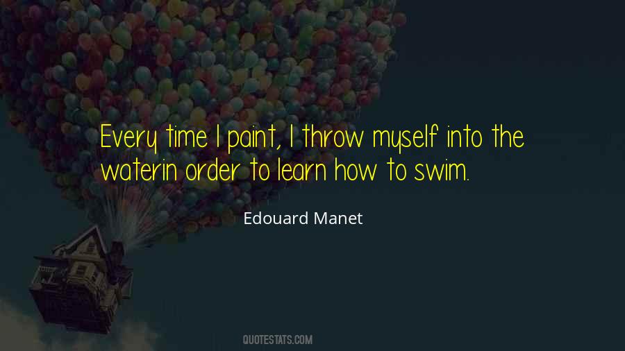 Edouard Manet Quotes #1338809