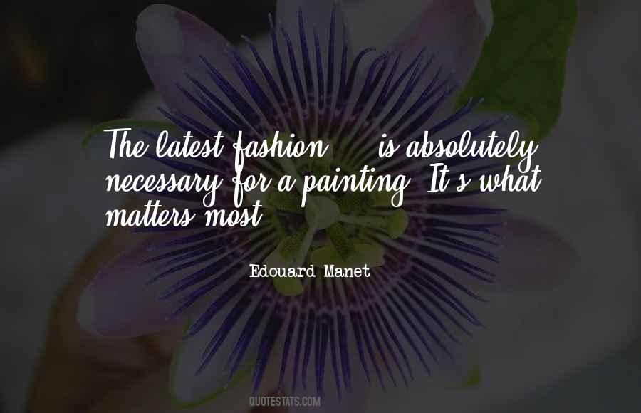 Edouard Manet Quotes #424740