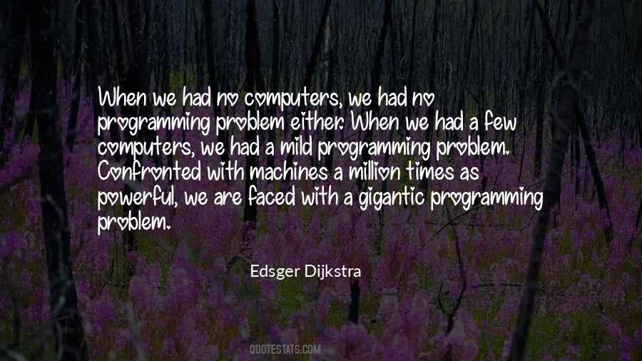 Edsger Dijkstra Quotes #215376