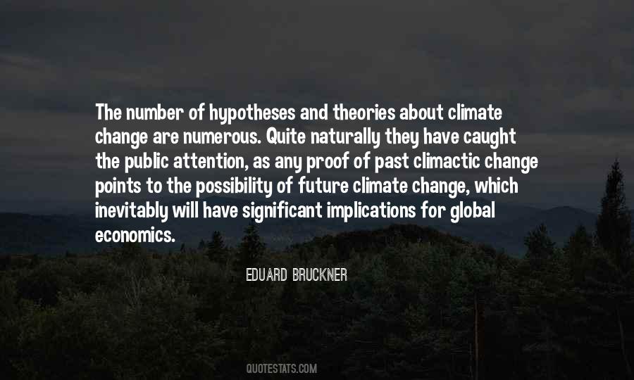 Eduard Bruckner Quotes #1401277