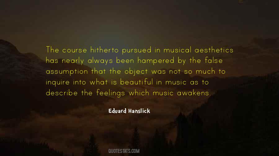 Eduard Hanslick Quotes #220687