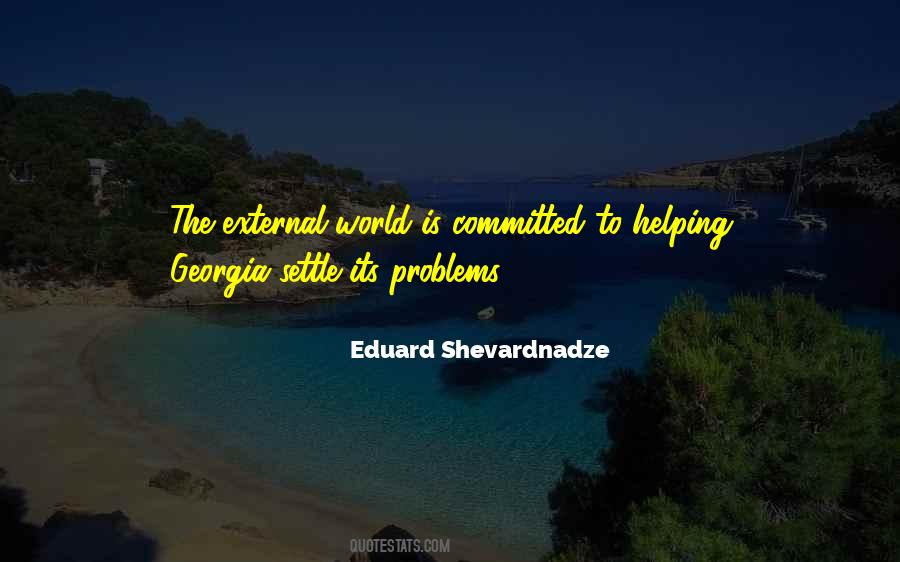 Eduard Shevardnadze Quotes #1556642