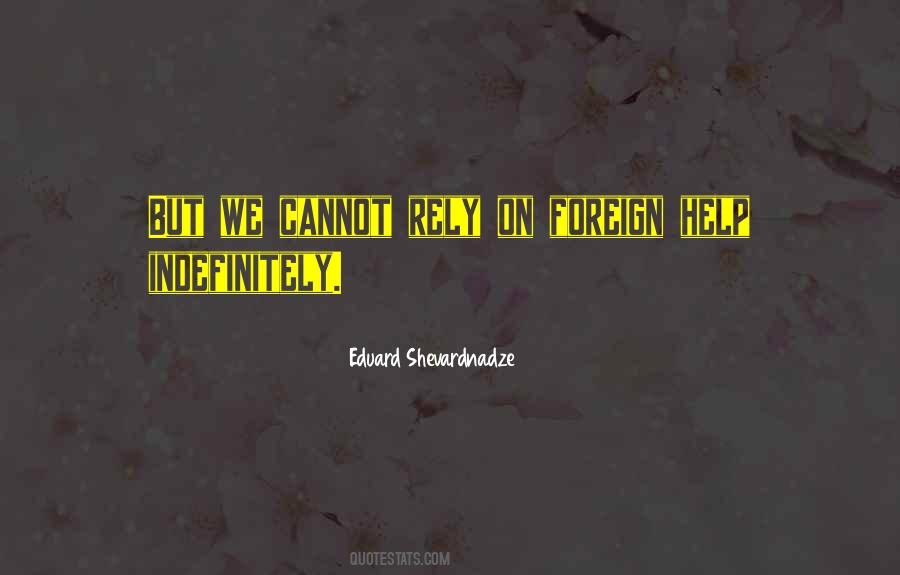 Eduard Shevardnadze Quotes #453896