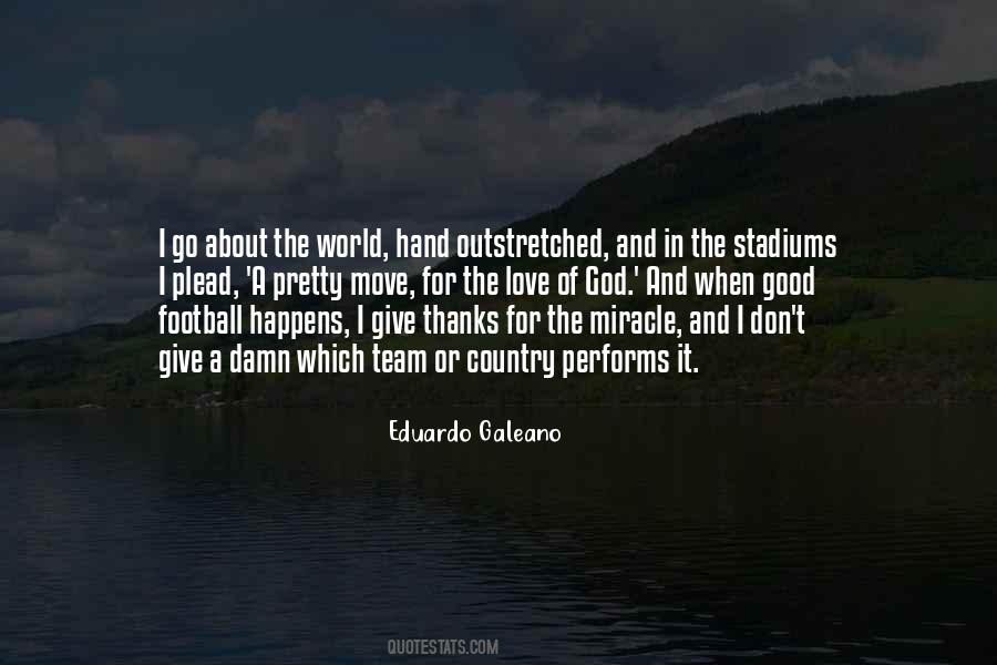 Eduardo Galeano Quotes #1243357