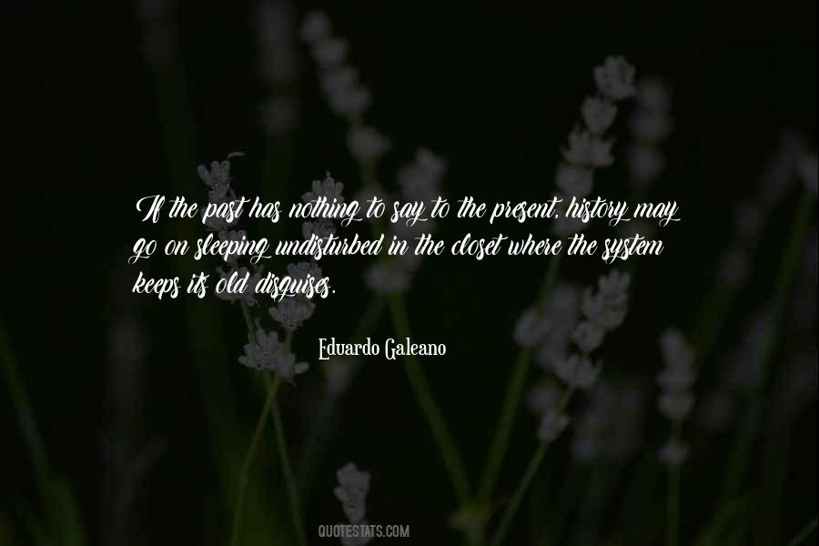 Eduardo Galeano Quotes #1544429