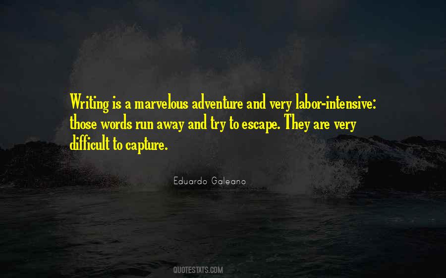 Eduardo Galeano Quotes #1799122