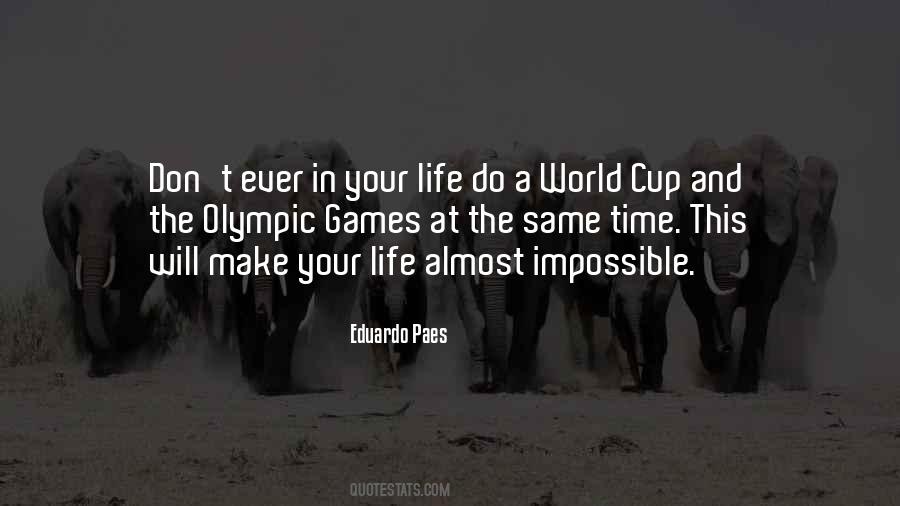 Eduardo Paes Quotes #813178