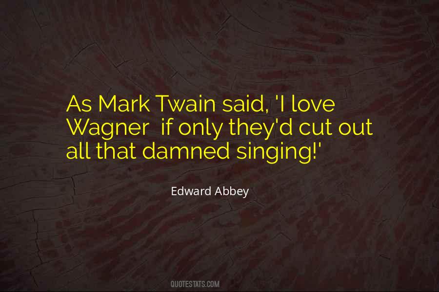 Edward Abbey Quotes #1803692